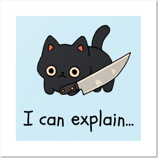 Kawaii Black Cat With Knife - I can explain... Posters and Art